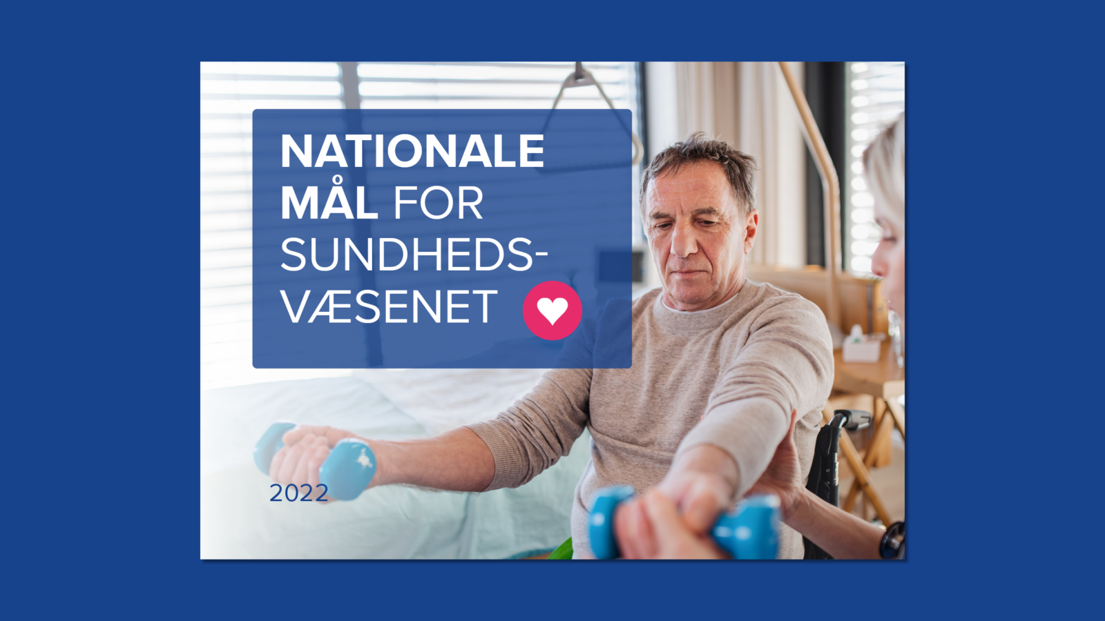 ISM Nationale mål for sundhedsvæsenet 2022